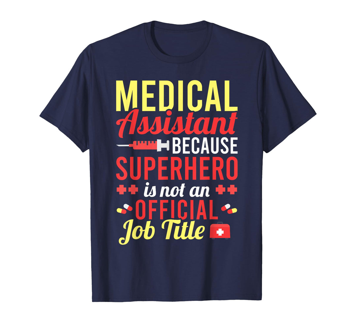 Medical Assistant Superhero for a MFA T-Shirt
