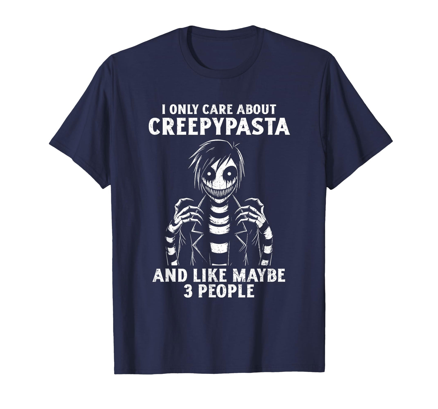 I Only Care About Creepypasta Anime Cosplay Cosplayer Grunge T-Shirt
