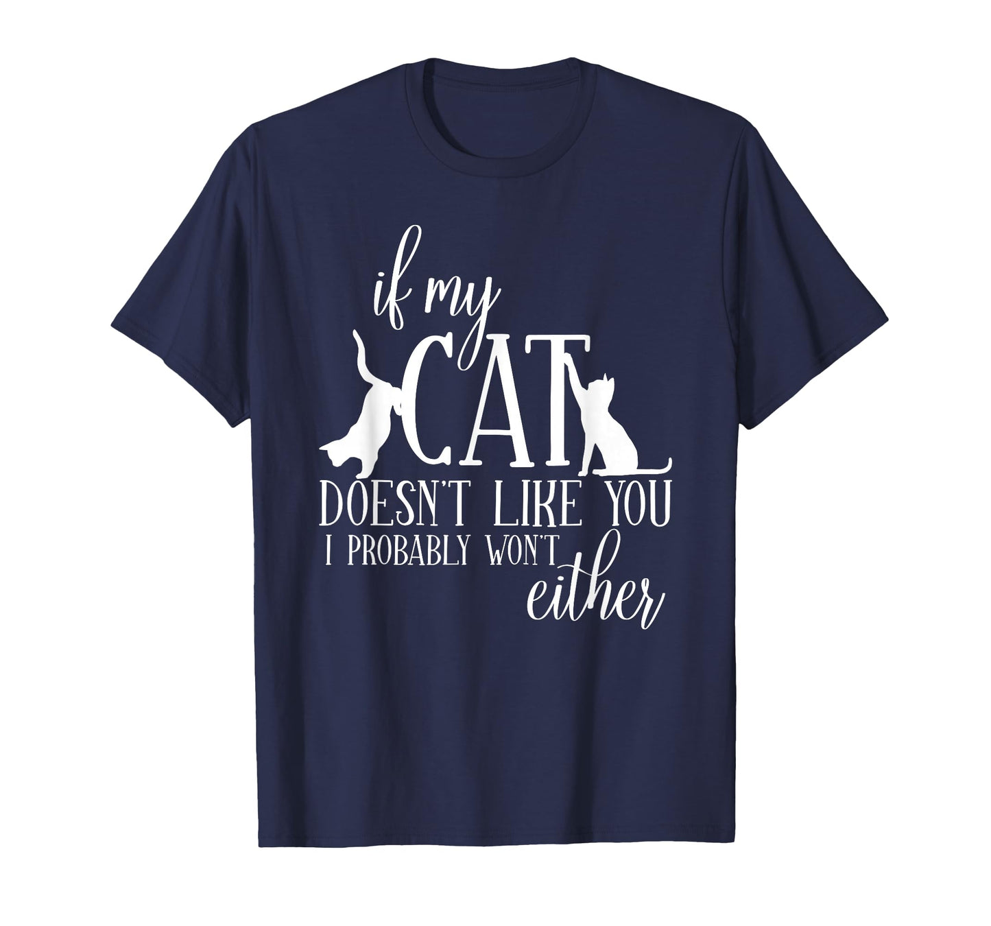 Cat Lovers Cat Friends Saying Funny Cats T-Shirt