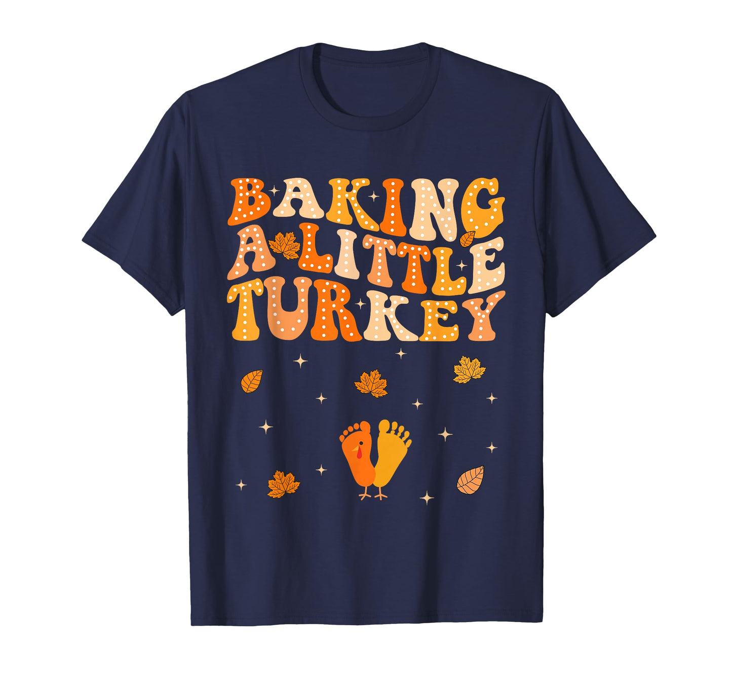 Baking A Little Turkey Thanksgiving Pregnancy Announcement T-Shirt