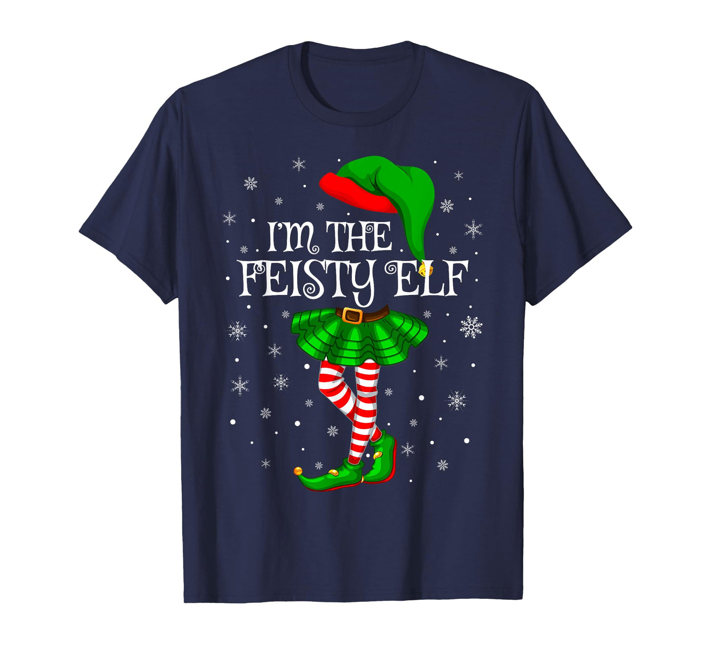 Family Matching Women Girls I'm The Feisty Elf Christmas T-Shirt