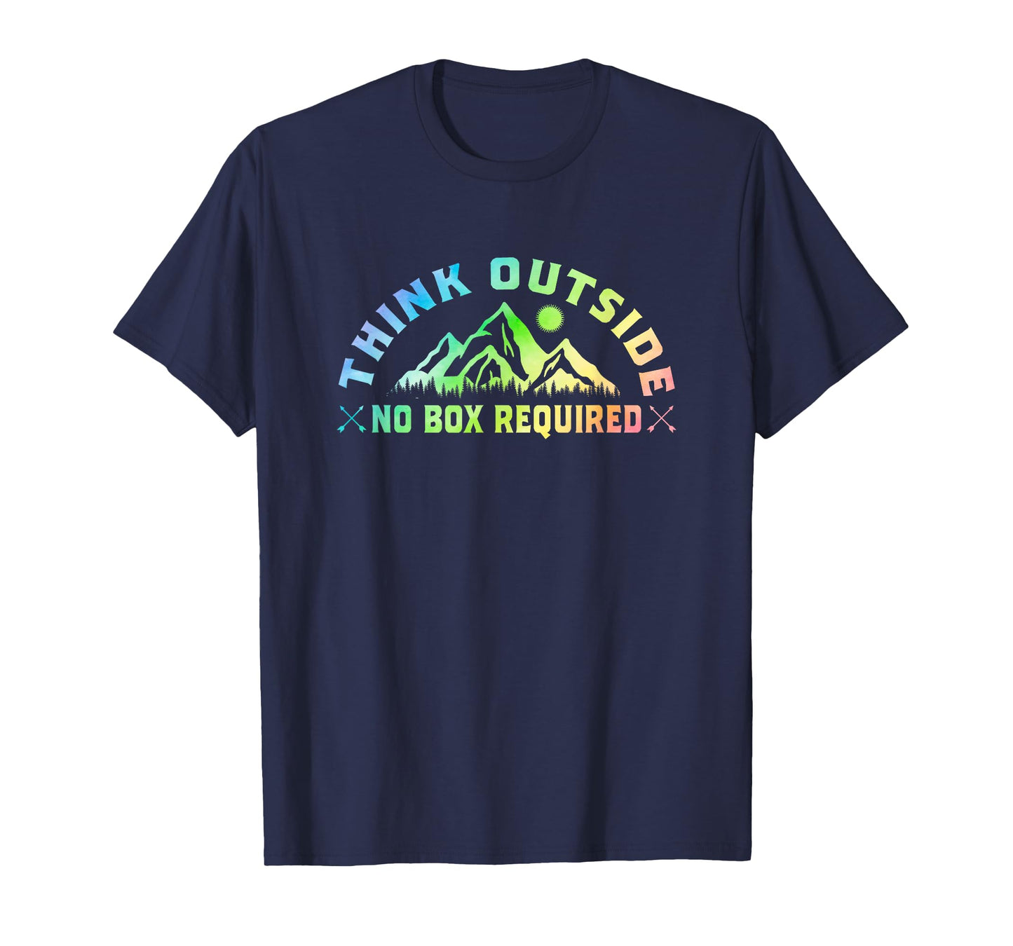 Think Outside No Box Required Hiking Trekking Nature Hiker T-Shirt