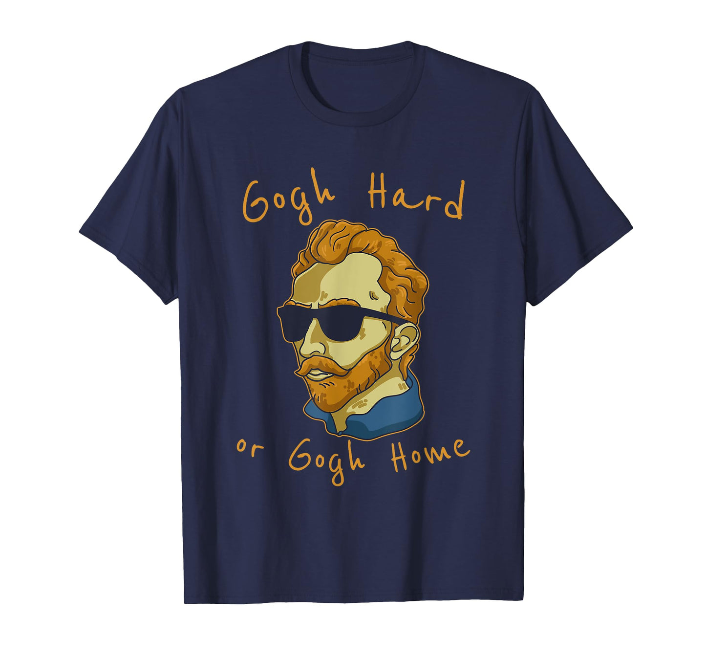 Go Hard Or Go Home Art Teacher T-Shirt