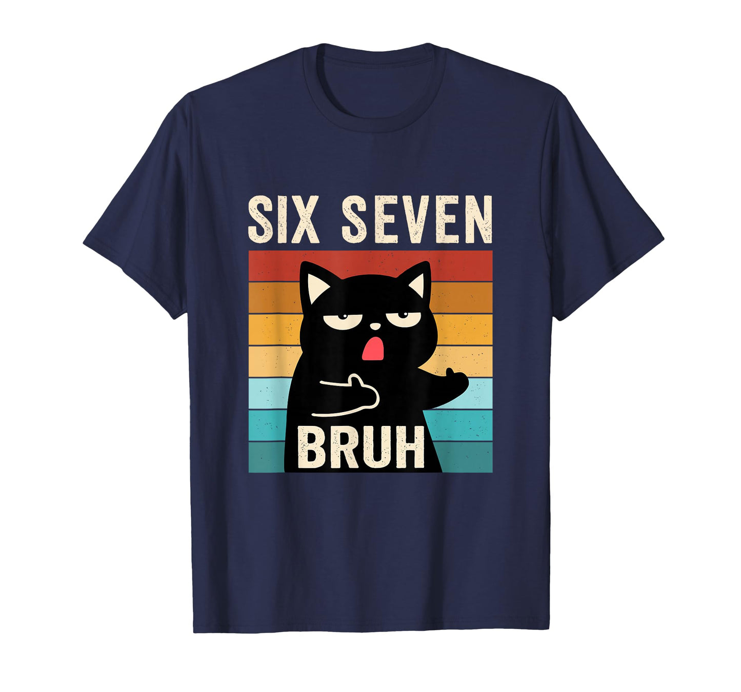 Funny 67 Meme Bruh with Cat Boys Girls Teens Six Seven Bruh T-Shirt