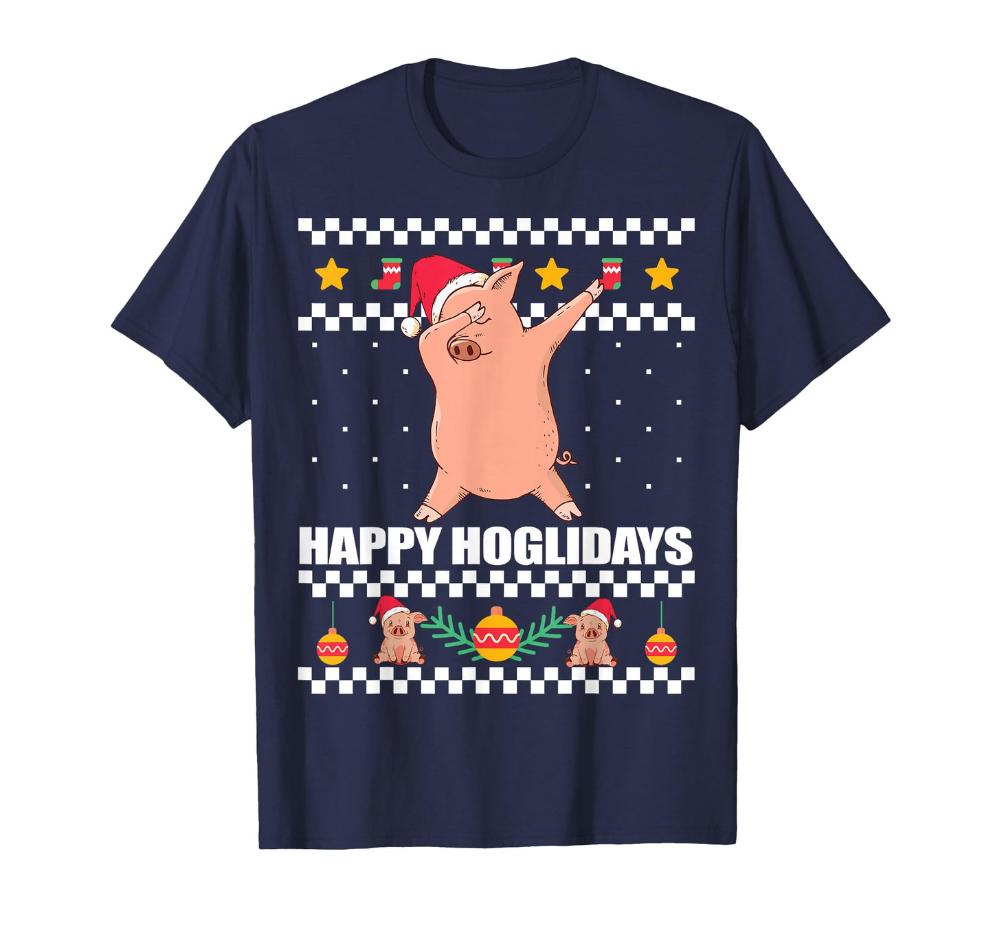 HAPPY HOGLIDAYS Ugly Christmas Sweater Xmas Pig Dabbing Meme T-Shirt