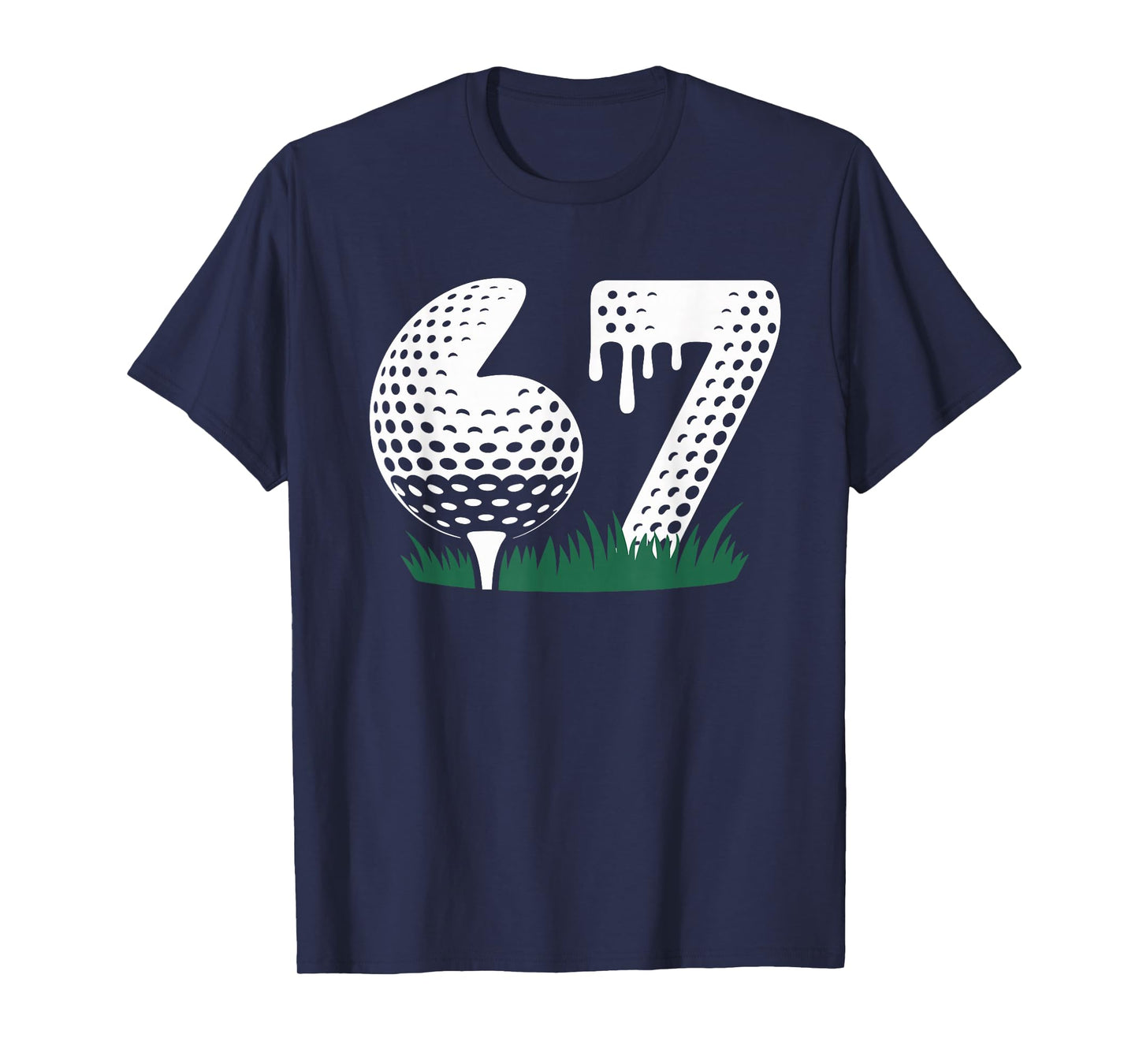 Golf 67 Six Seven Alpha Slang 6 7 Meme Kids Golfer Golfing T-Shirt