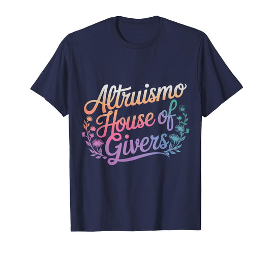Altruismo House Of Givers T-Shirt - Unisex-Adult, Educators, Students, Altruistic Individuals - Black - Small - Short Sleeve - Modern - Crew Neck - Polyester 100%