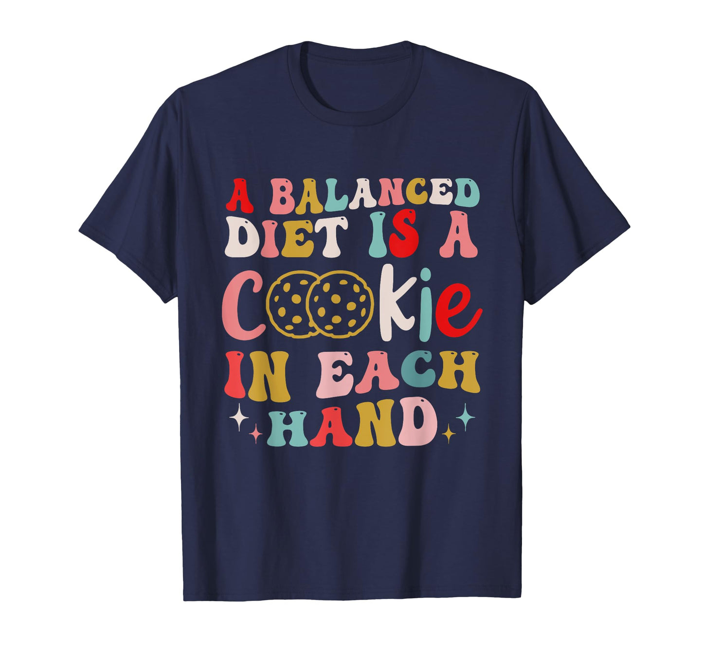 A Balanced Diet Is A Cookie In Each Hand Christmas T-Shirt