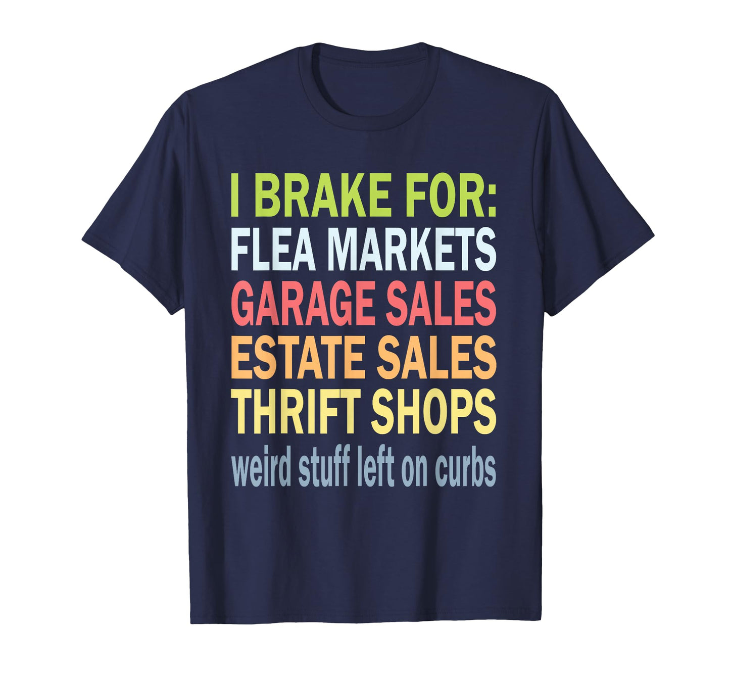 antique lover yard sale for garage sales thrifting store T-Shirt