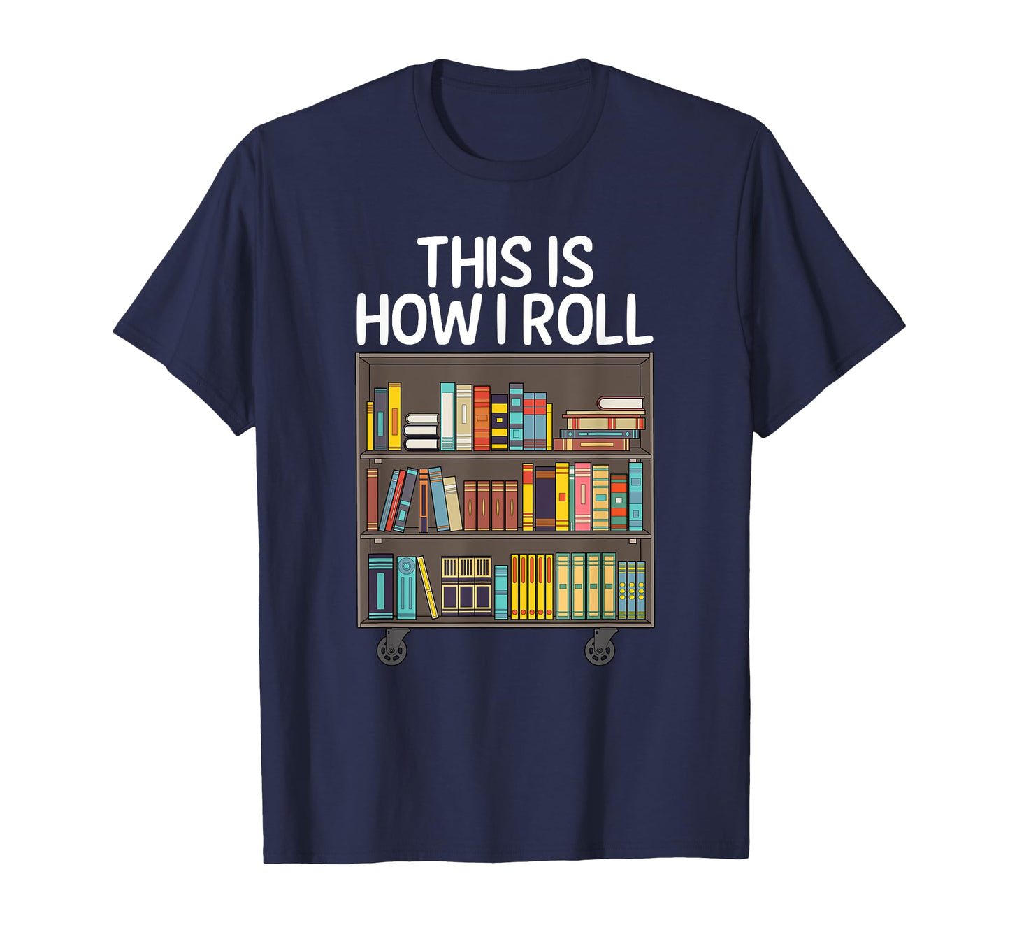 Cute Library Art For Men Women Book Reader School Librarian T-Shirt