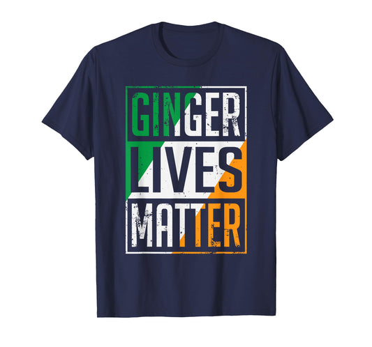 Ginger Lives Matter Irish Flag St Patricks Day Redhead Men T-Shirt