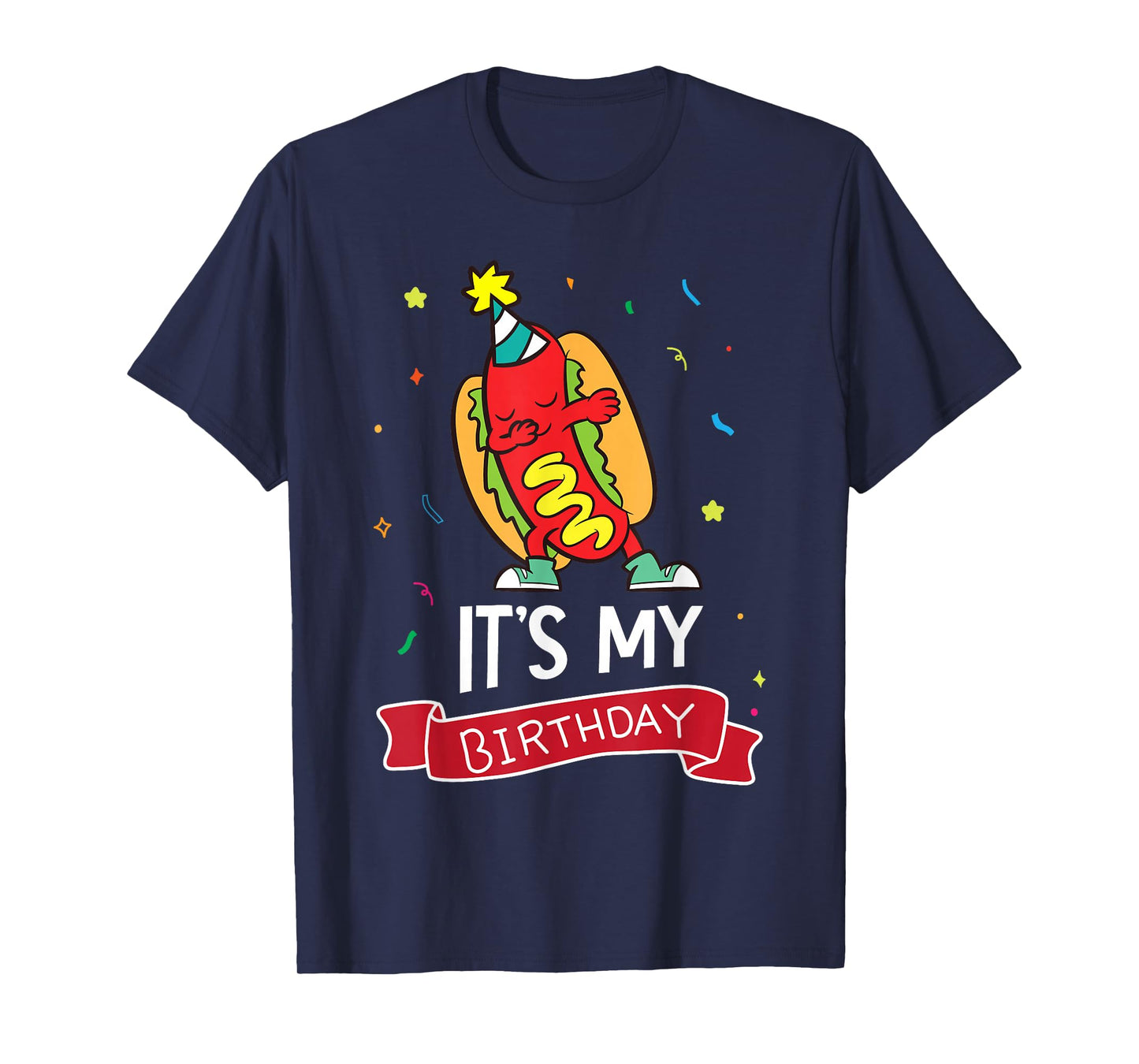Its My Birthday Funny Hot Dog T-Shirt, Small, Black