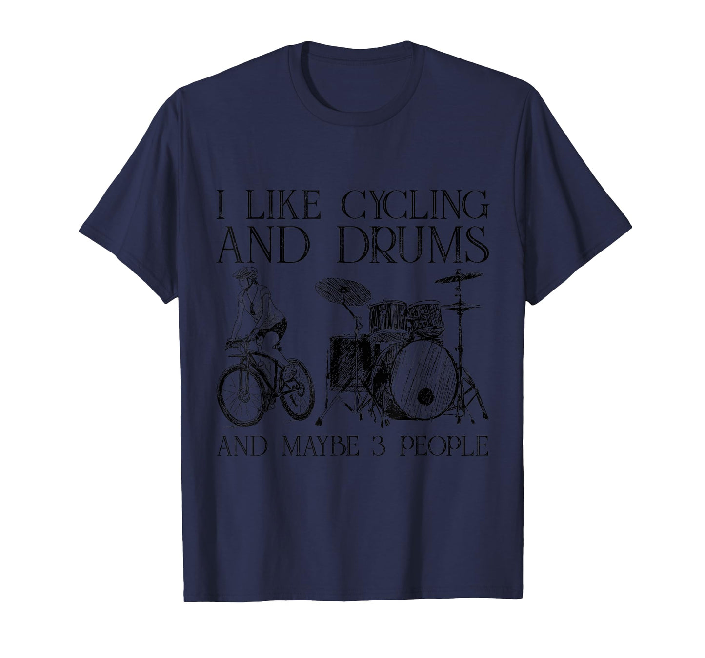 Cycling Cyclist Bikes Drum Drummer Lovers Gift Apparel T-Shirt