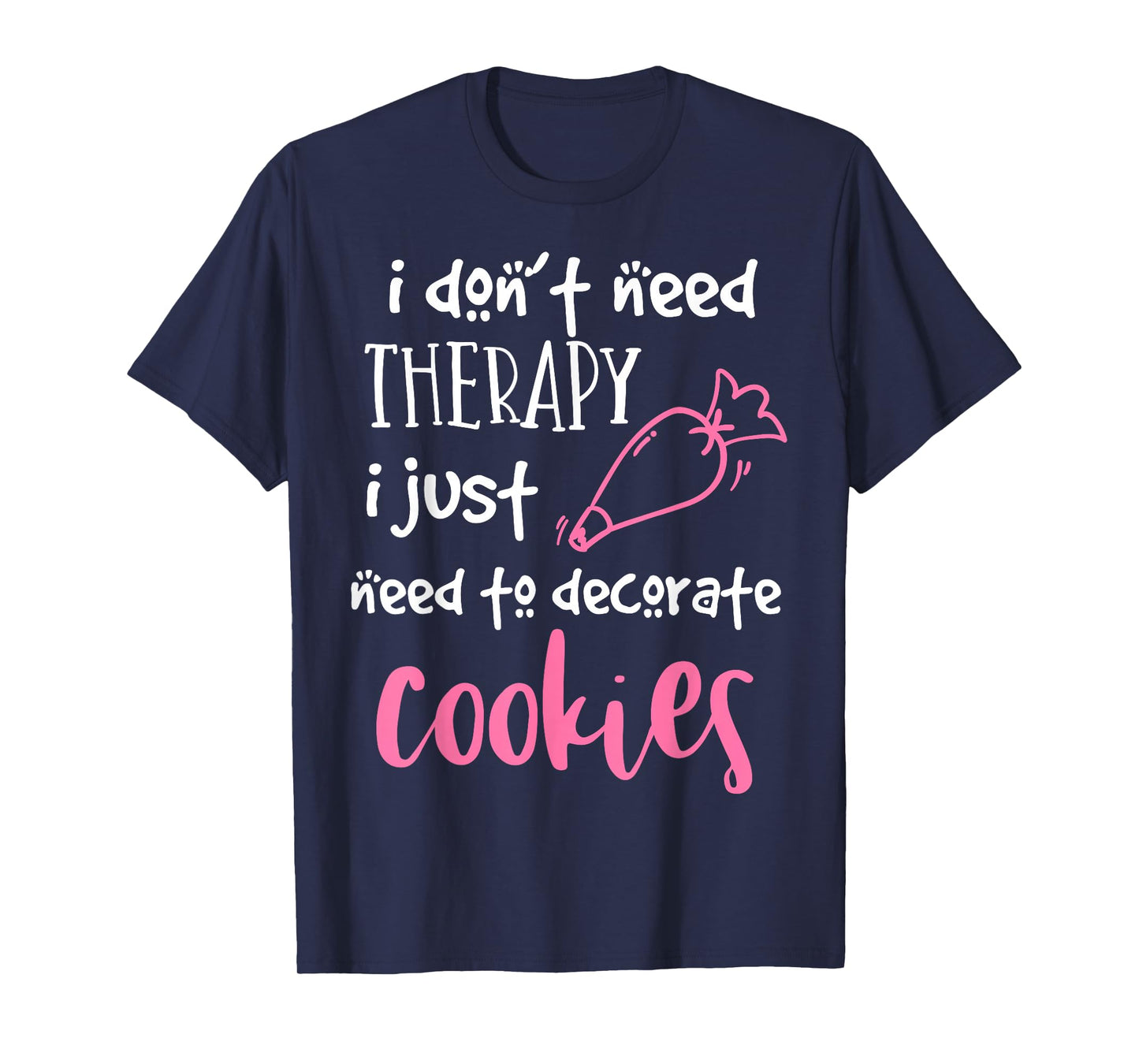 Cookie Decorator - For Bakers and Cookie Artists T-Shirt