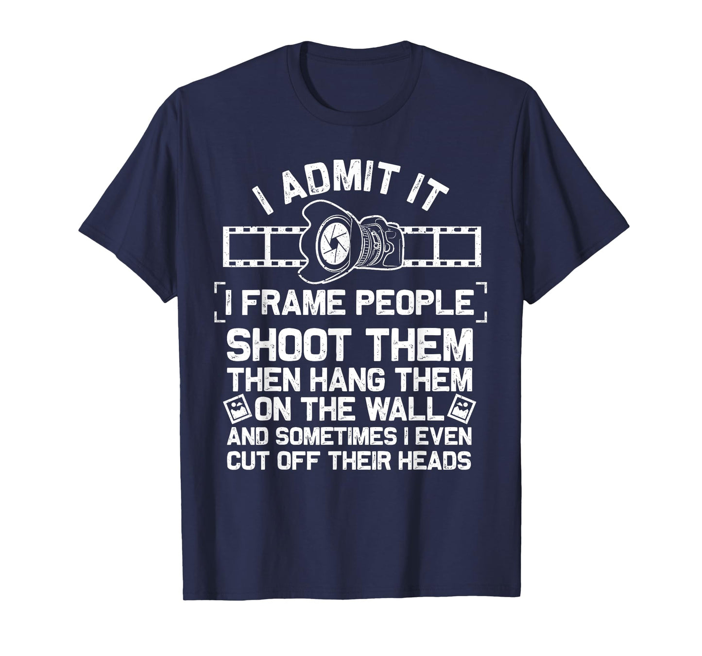 Funny Photographer Gift for Men Women Cool Photography Joke T-Shirt Small