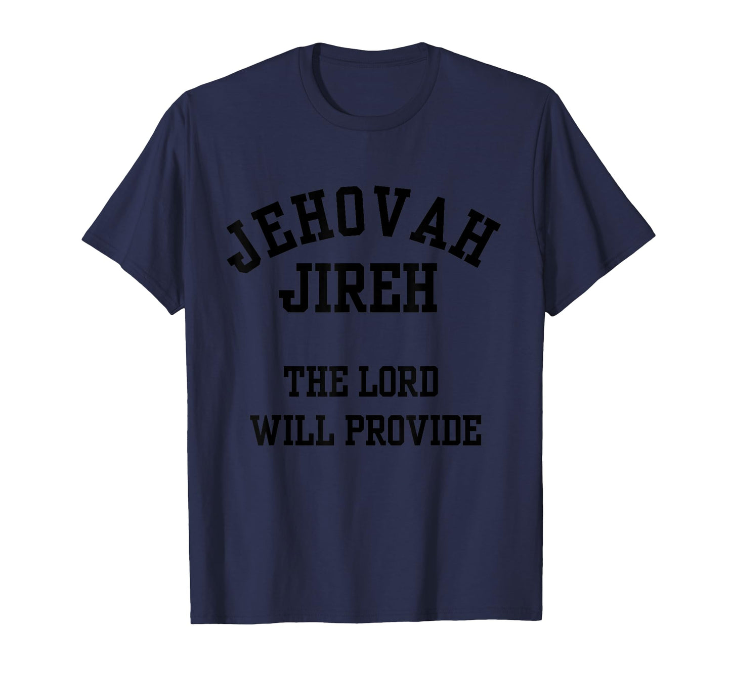 Jehovah Rapha The Lord Who Heals T-Shirt