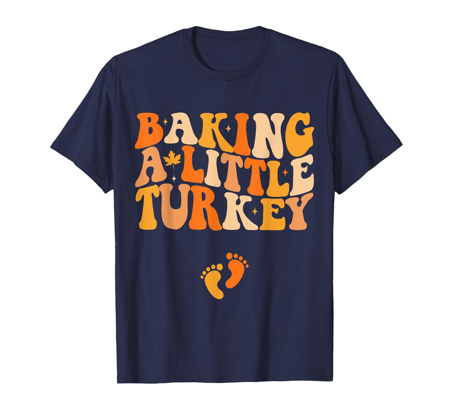 Baking A Little Turkey Thanksgiving Pregnancy Announcement T-Shirt