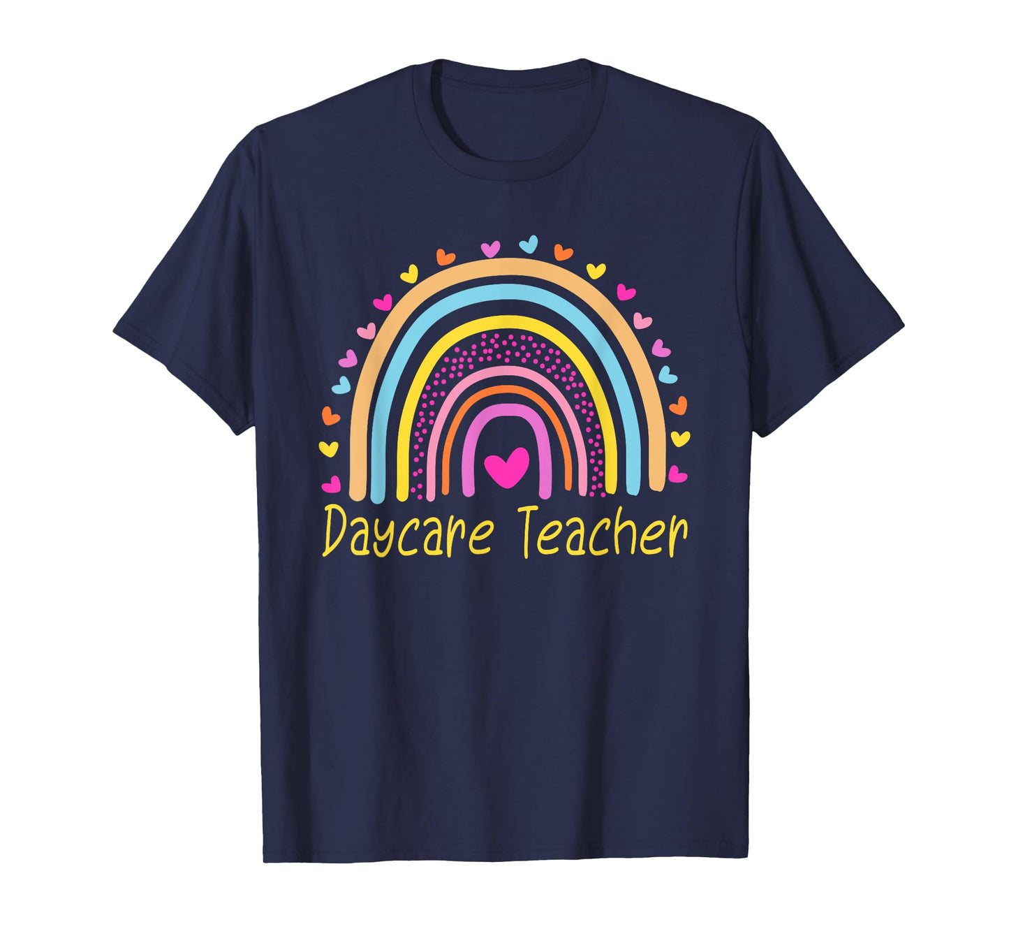Childcare Daycare Teacher Provider Rainbow T-Shirt