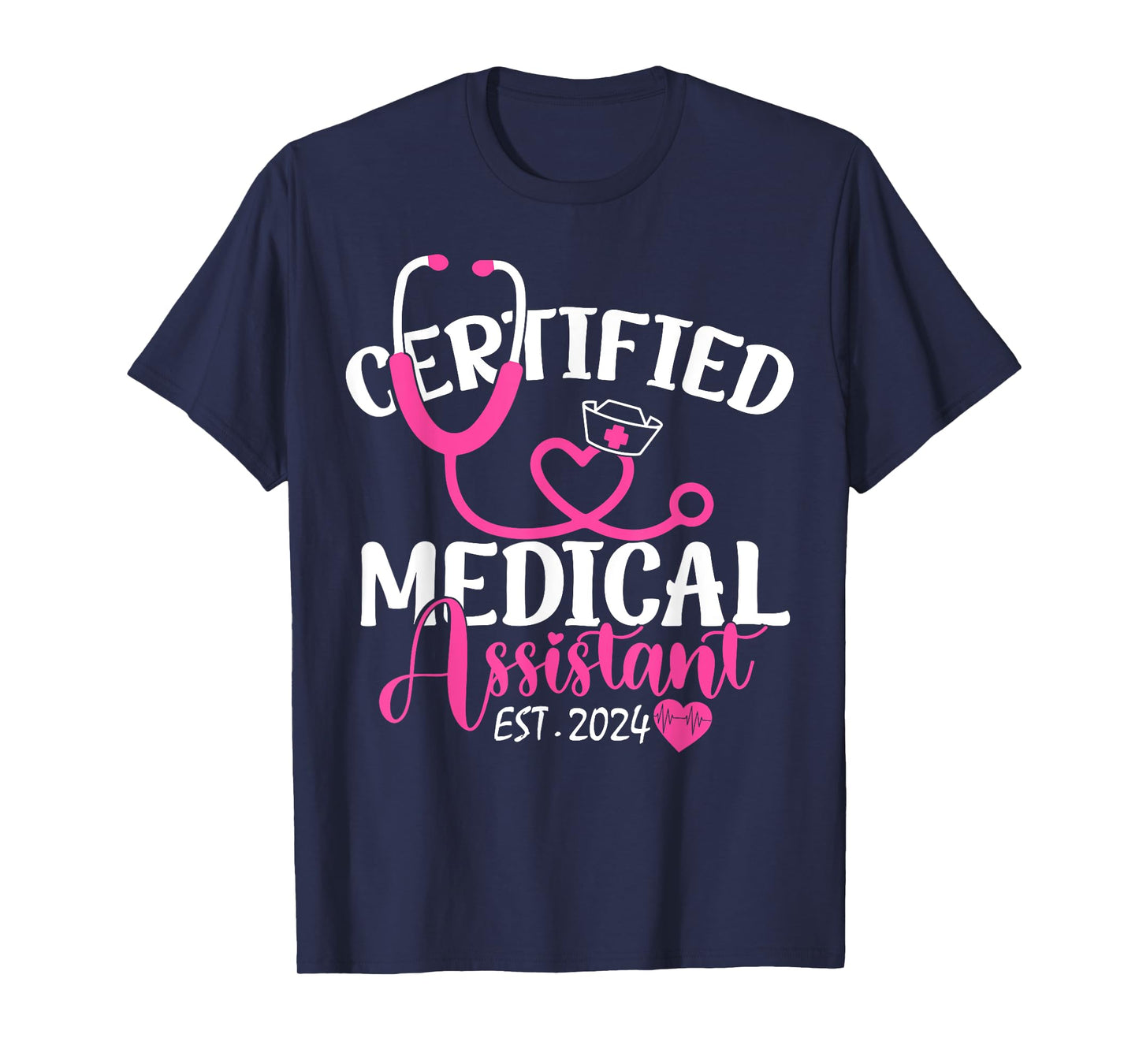 Certified Medical Assistant Est 2024 Graduation Graduate CMA T-Shirt