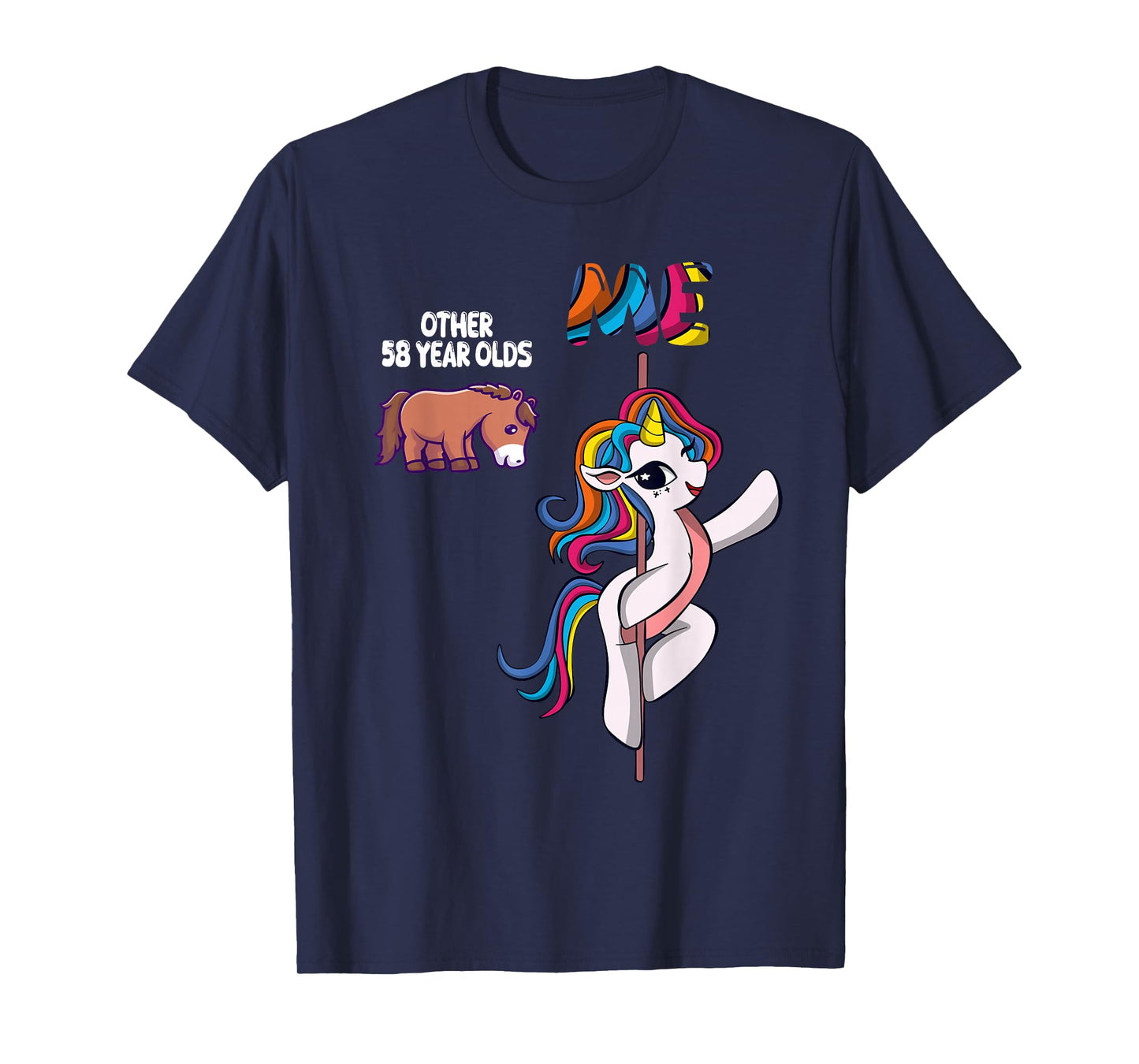 Me vs Other 58 Year Olds Funny 58th Birthday Party Unicorn T-Shirt