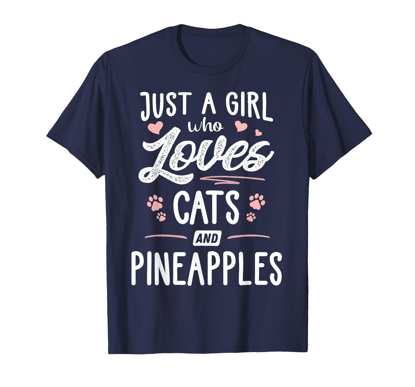Just A Girl Who Loves Cats And Pineapples Gift Cat Lover T-Shirt