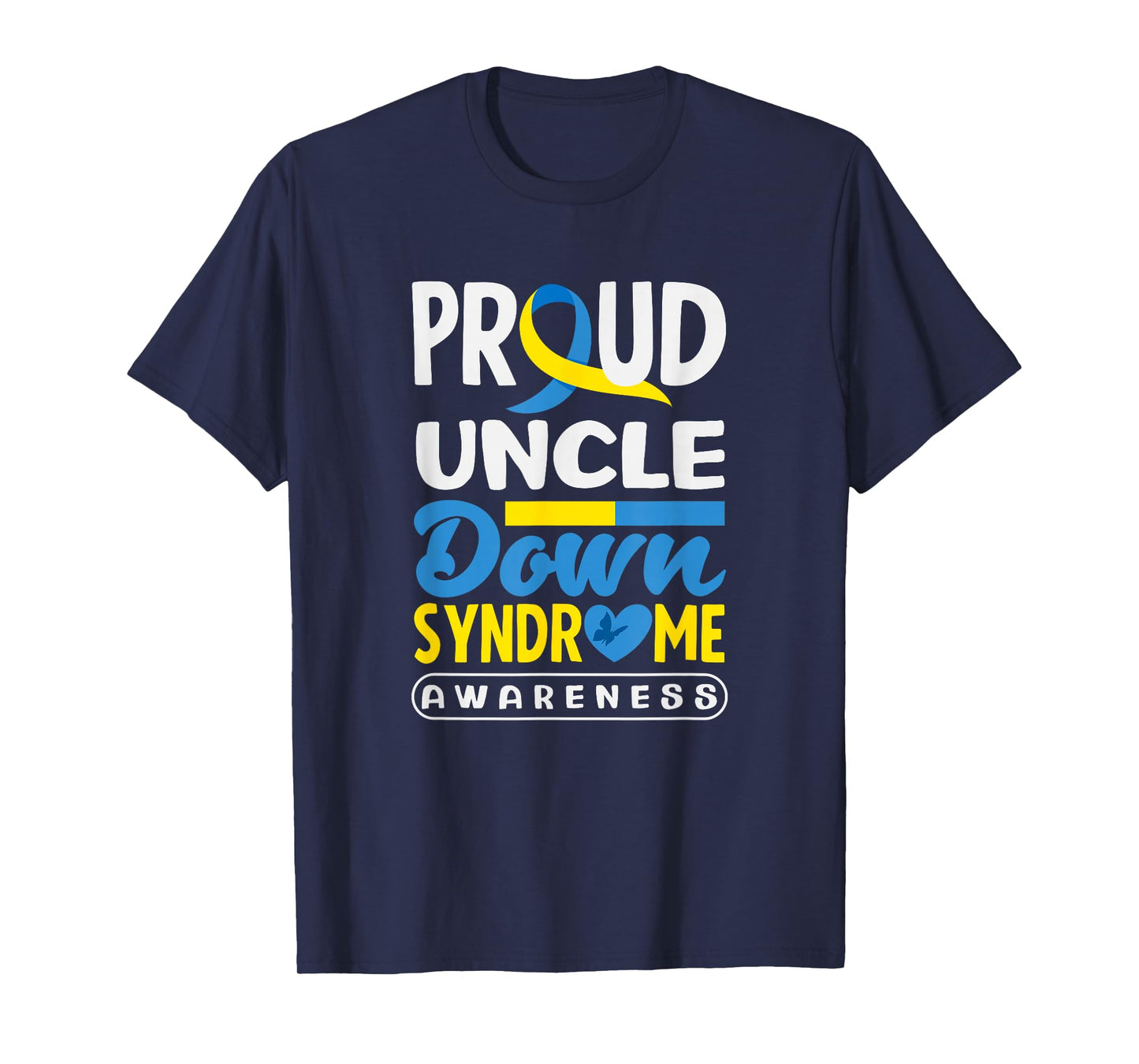 Proud Uncle Down Syndrome Down Syndrome Awareness T-Shirt