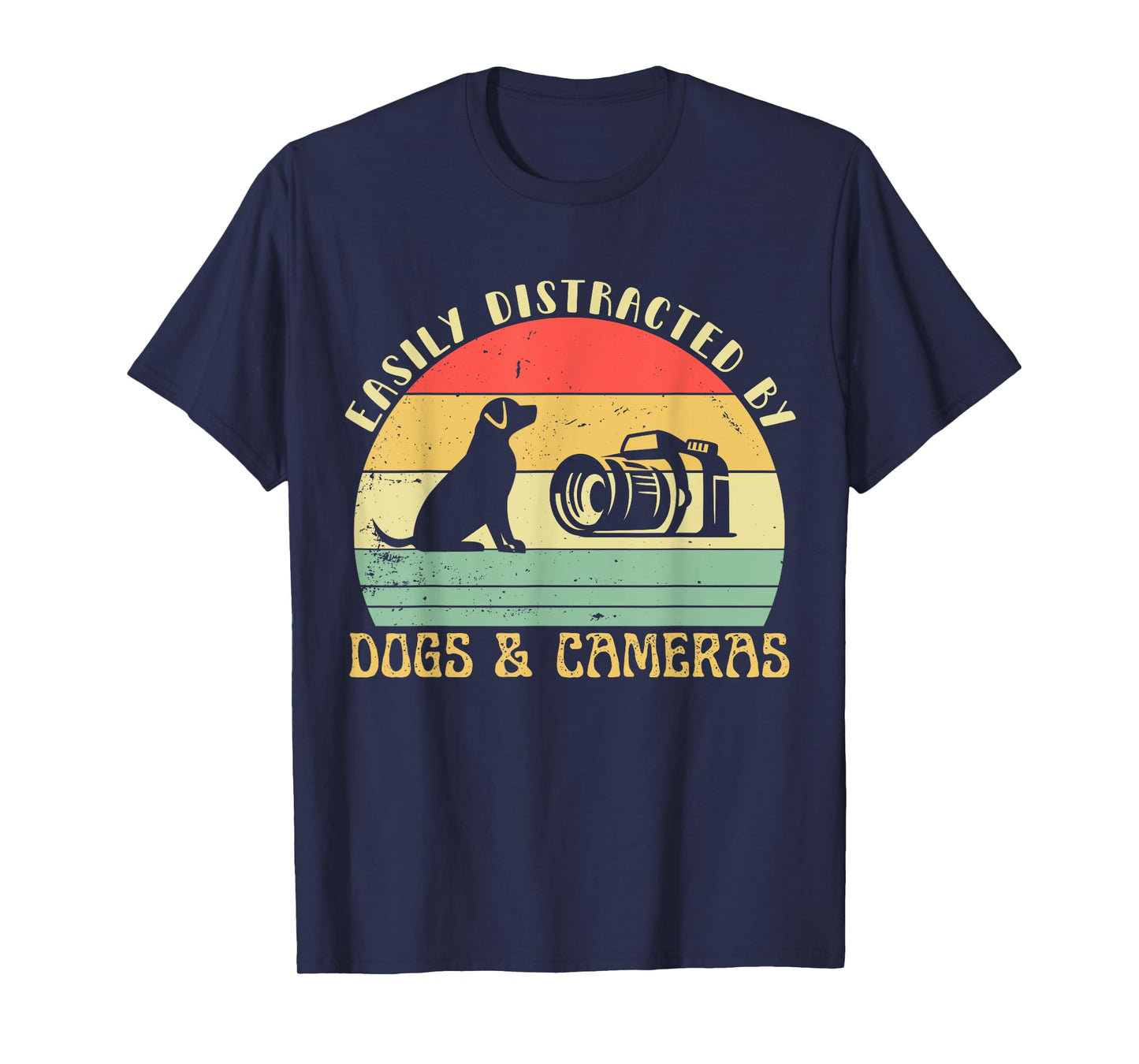 Easily Distracted By Cameras & Dogs Retro Funny Photographer T-Shirt