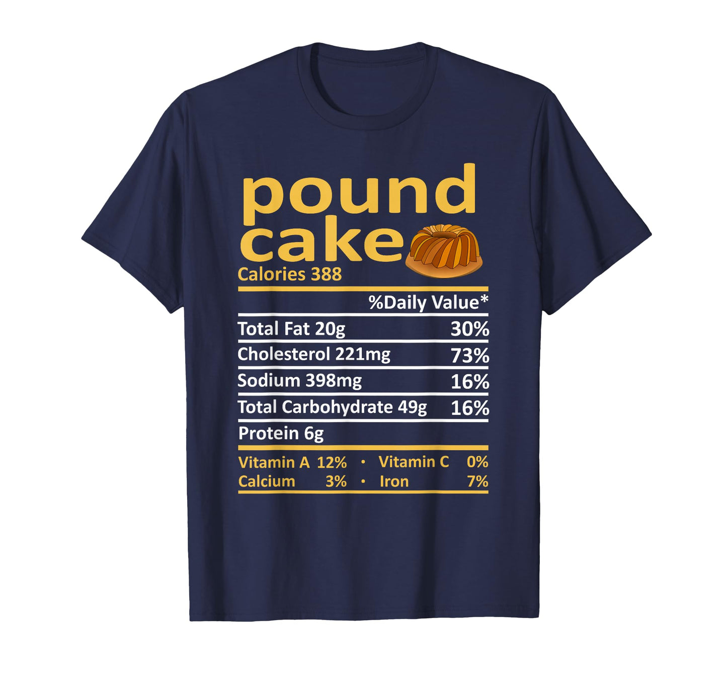 Pound Cake Nutrition Food Thanksgiving Costume Christmas T-Shirt