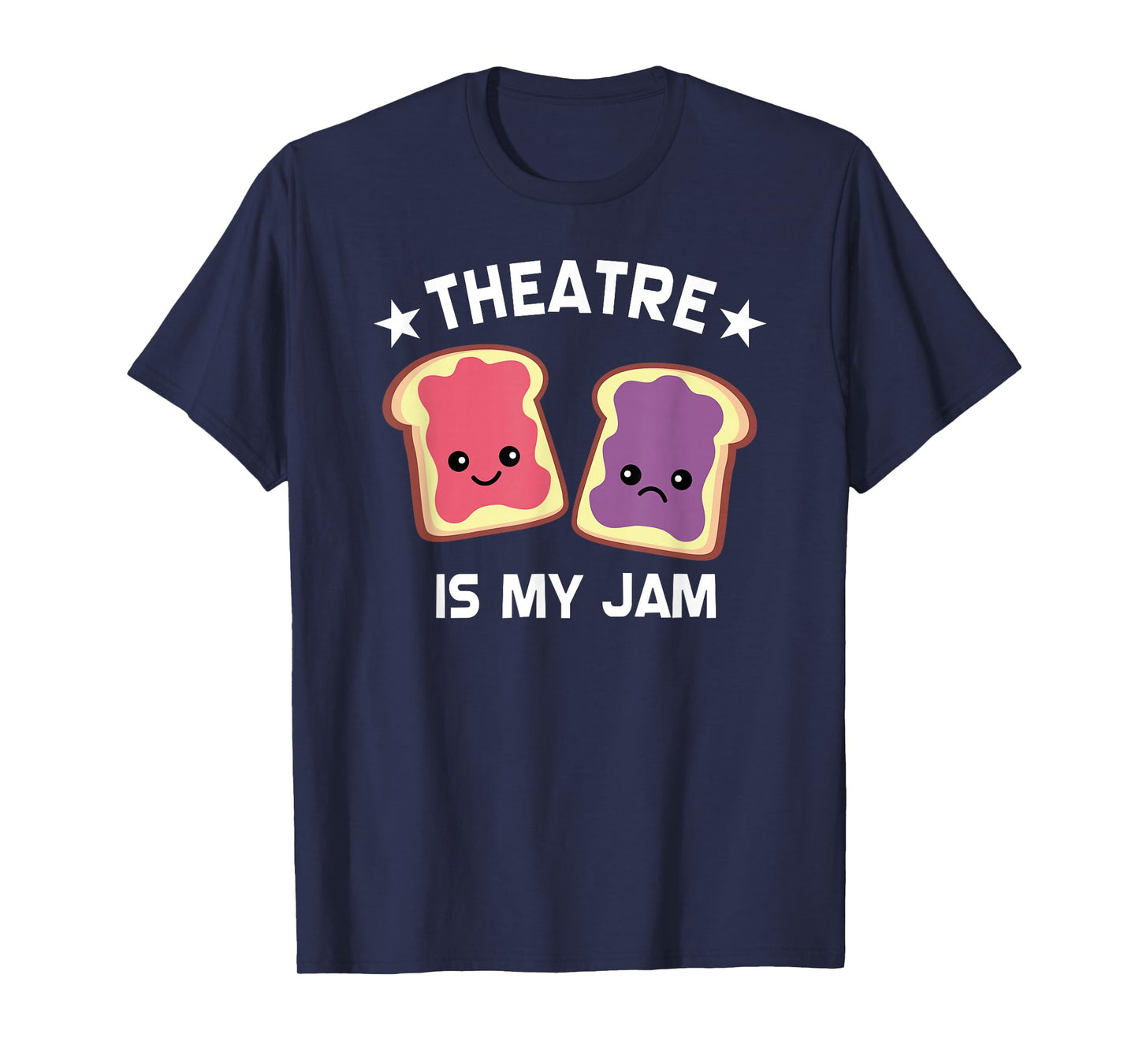 Theatre is My Jam Funny Theater Nerd Thespian T-Shirt