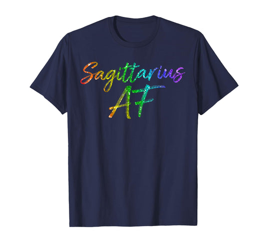 November December Birthday Gifts - Sagittarius AF T-Shirt