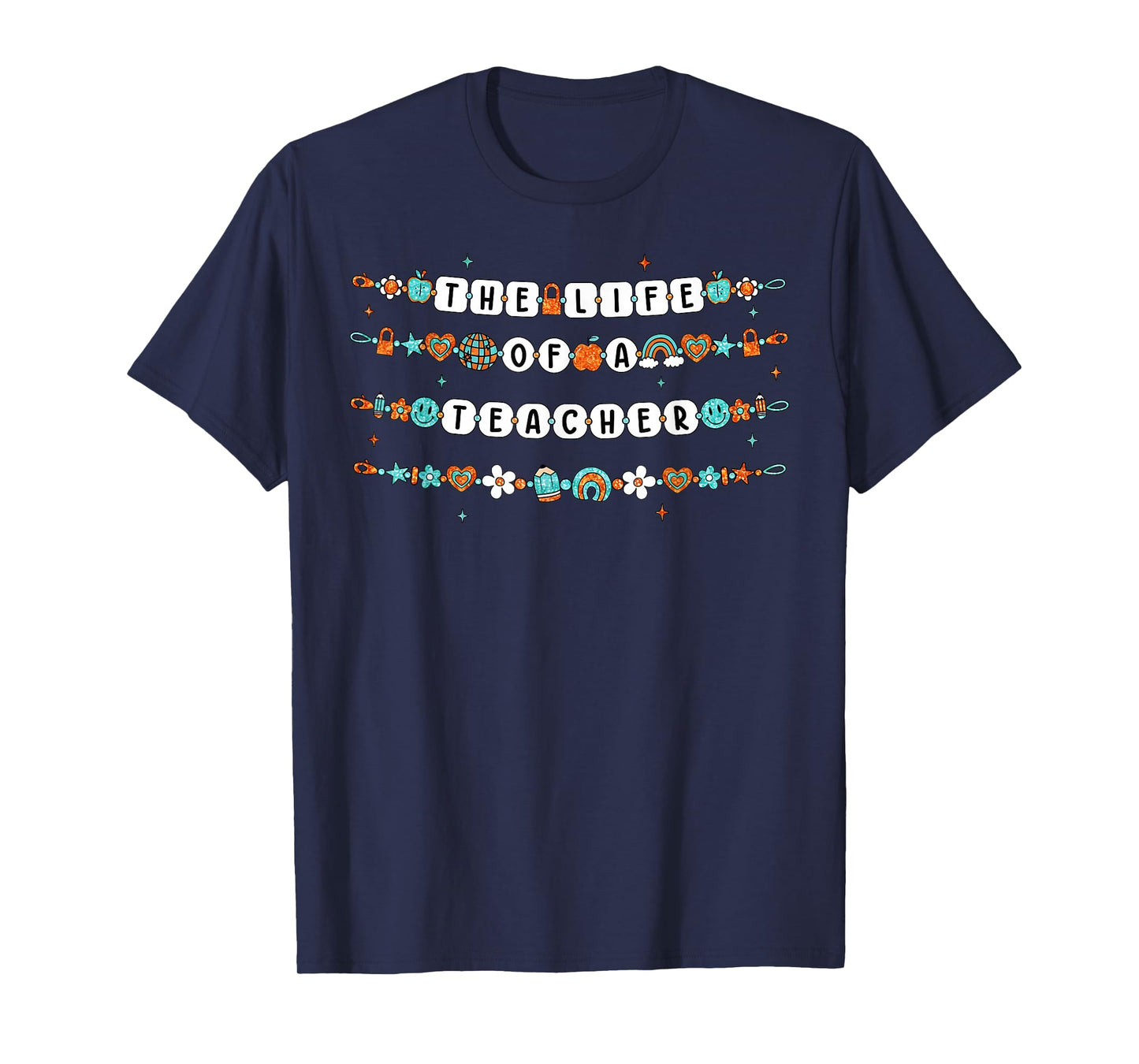The Life of a Teacher, Teacher Bracelets Elementary School T-Shirt