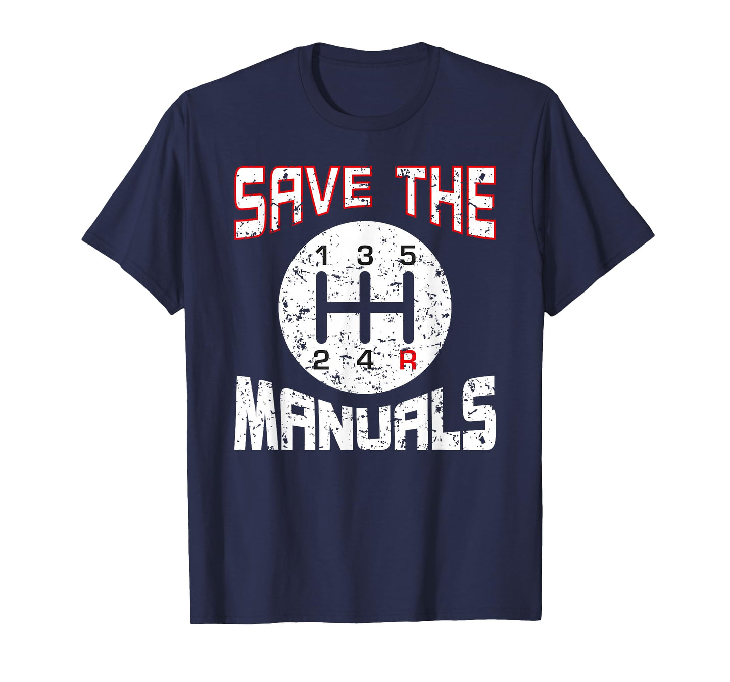 Save The Manuals TShirt Funny Three Pedals Car Guys T-Shirt T-Shirt