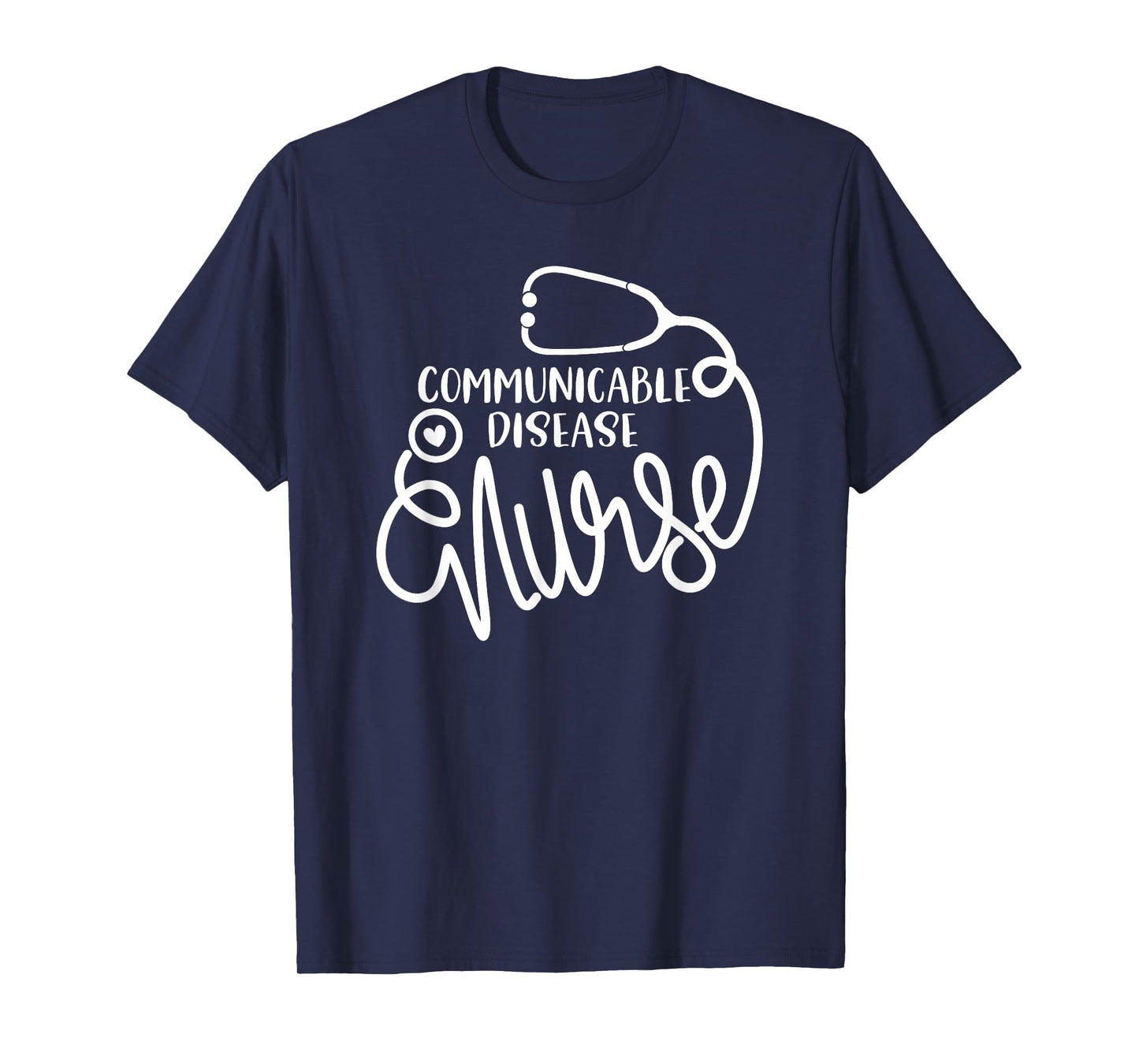 Communicable Disease Nurse Cute Health Nursing Department RN T-Shirt