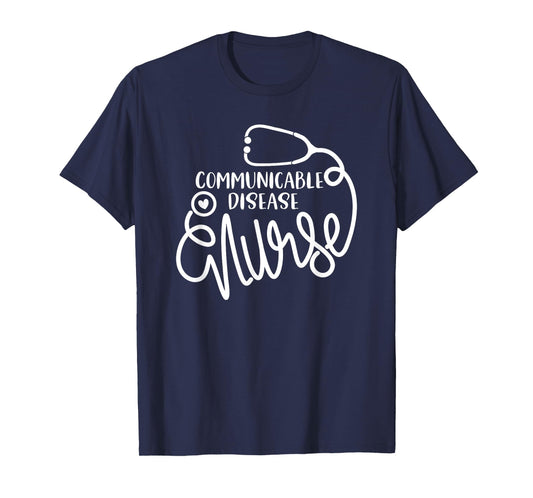 Communicable Disease Nurse Cute Health Nursing Department RN T-Shirt