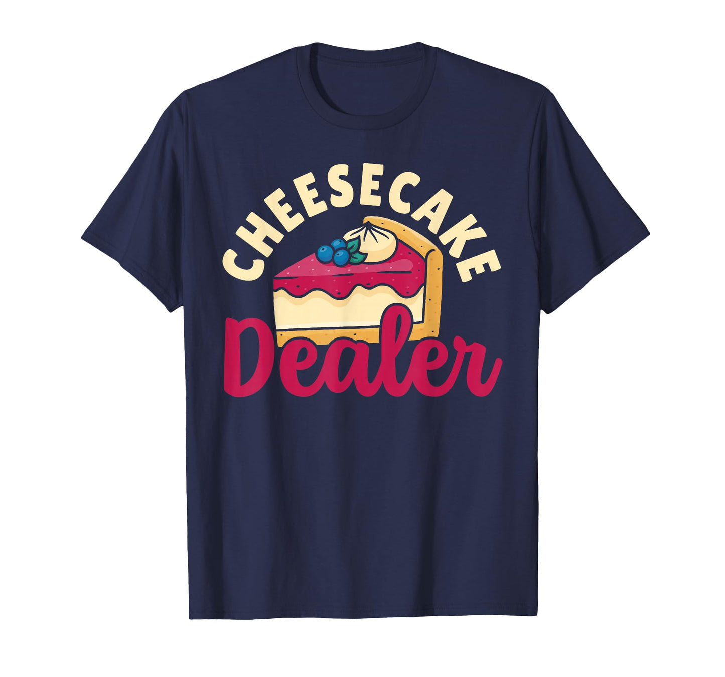Confectioner Cheesecake Baking Cheesecake Lover Gifts T-Shirt