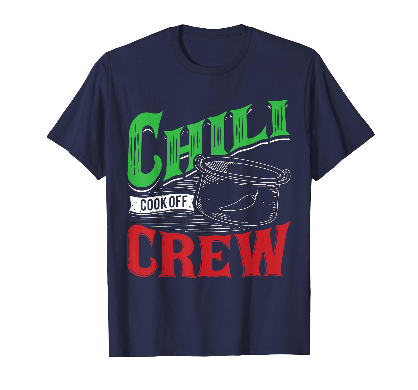 Chili Cook Off Crew Cooking Competition Winning Team Award T-Shirt