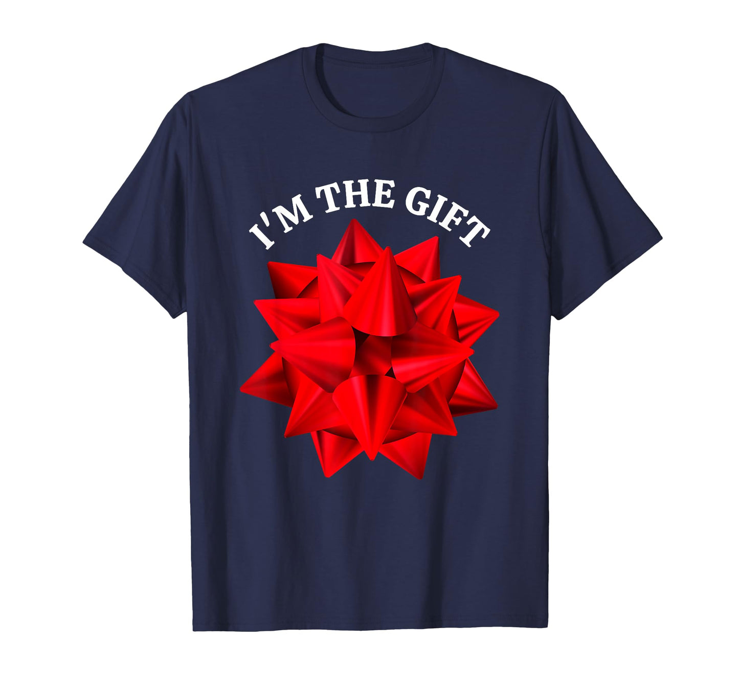 “I'm The Gift” Oversized Red Bow Funny Christmas Joke Humor T-Shirt