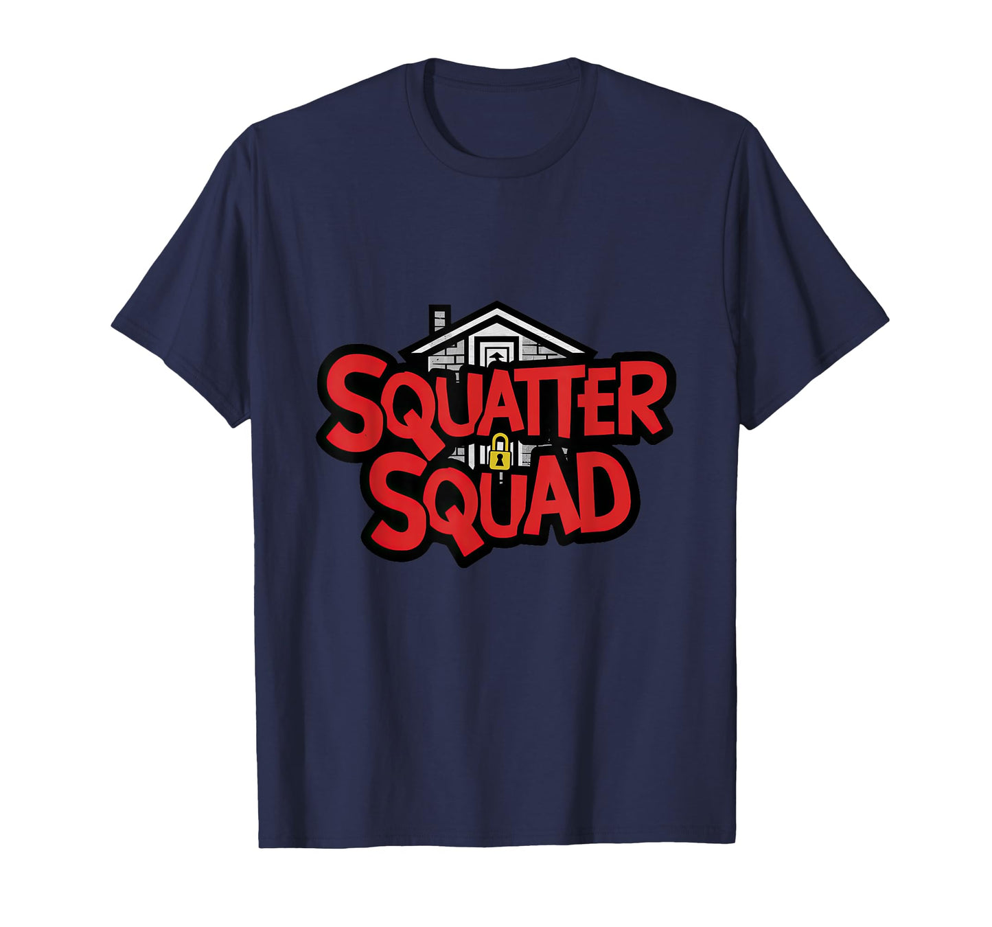 Squatter Squad T-Shirt