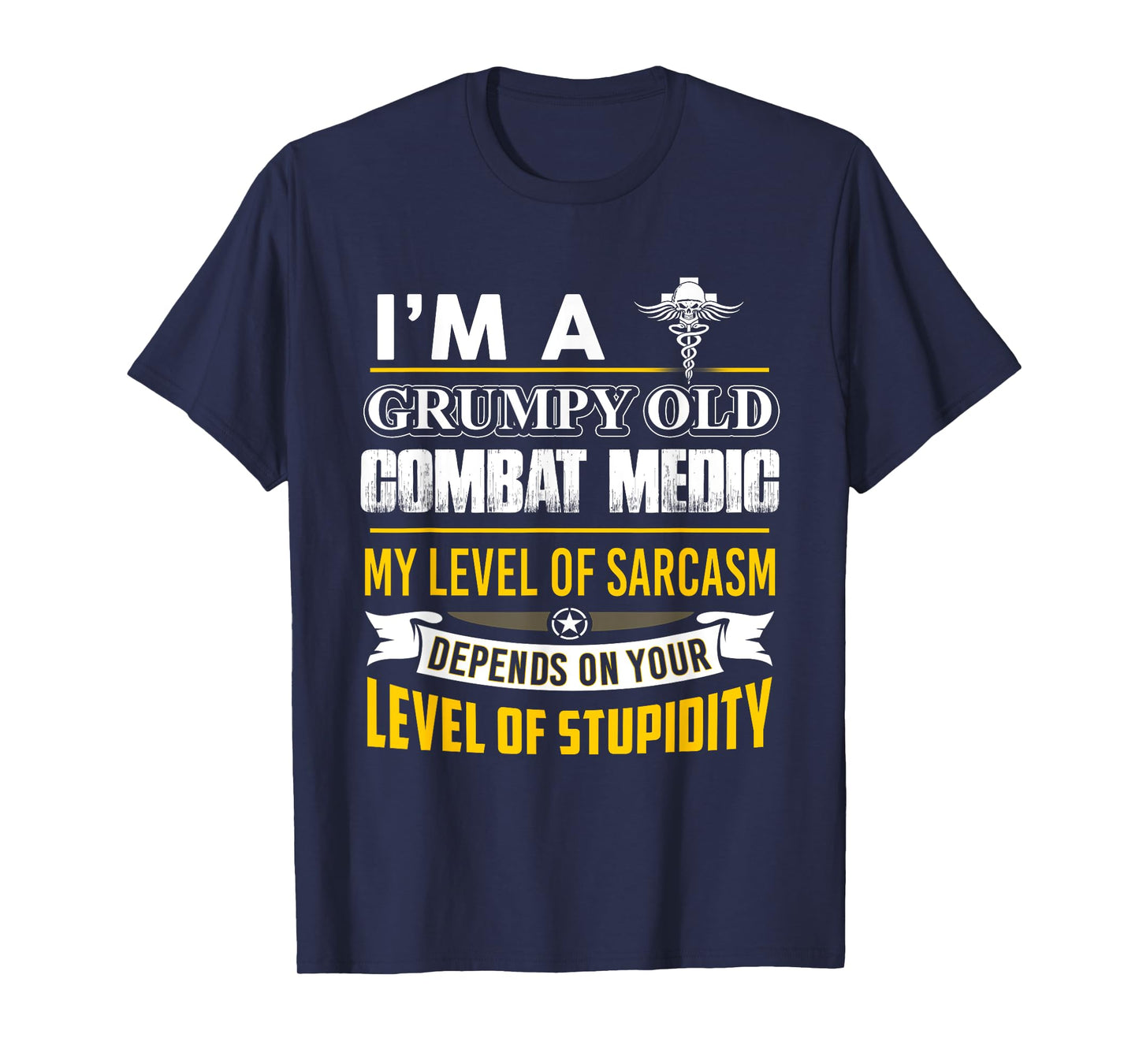 Combat Medic T-shirt, I'm A Grumpy Old Combat Medic T-Shirt