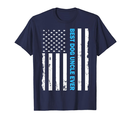 Dog Uncle Ever American Flag Tee Gift For Uncles Day TShirt T-Shirt for Women Kids Men