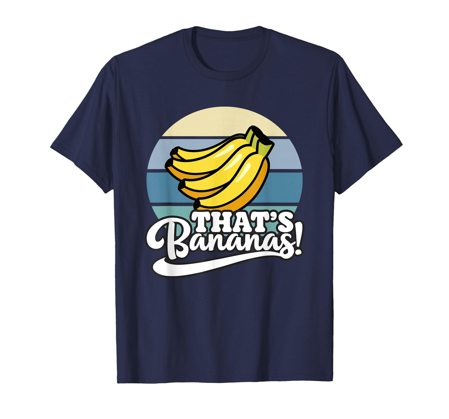 Funny That’s Bananas T-Shirt