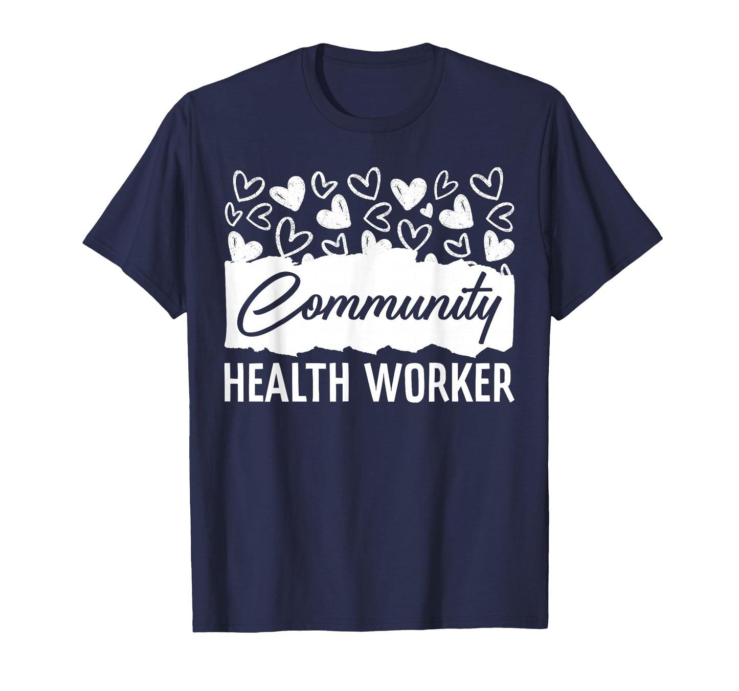 Community Health Worker Appreciation Heart T-Shirt