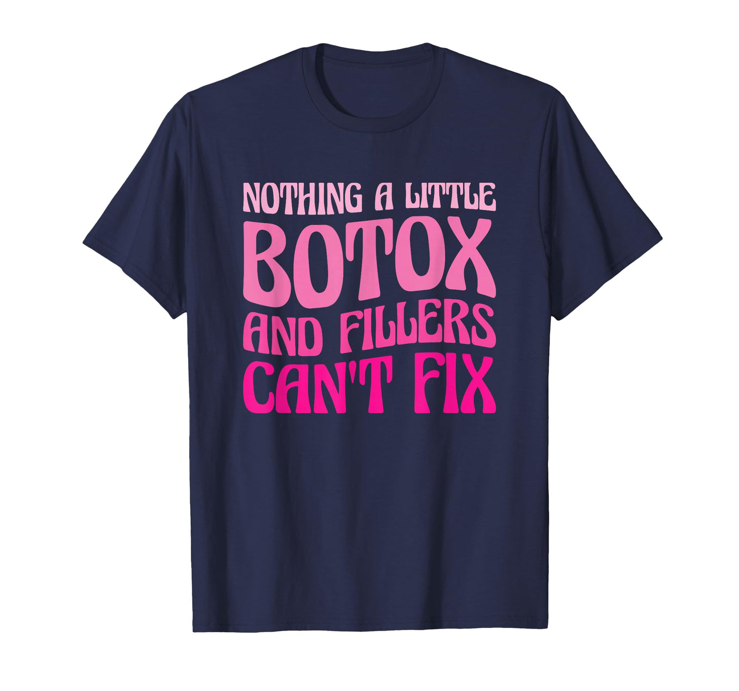 Cute Botox Lover Gifts for Aesthetic Nurses Black Modern Letter Print T-Shirt