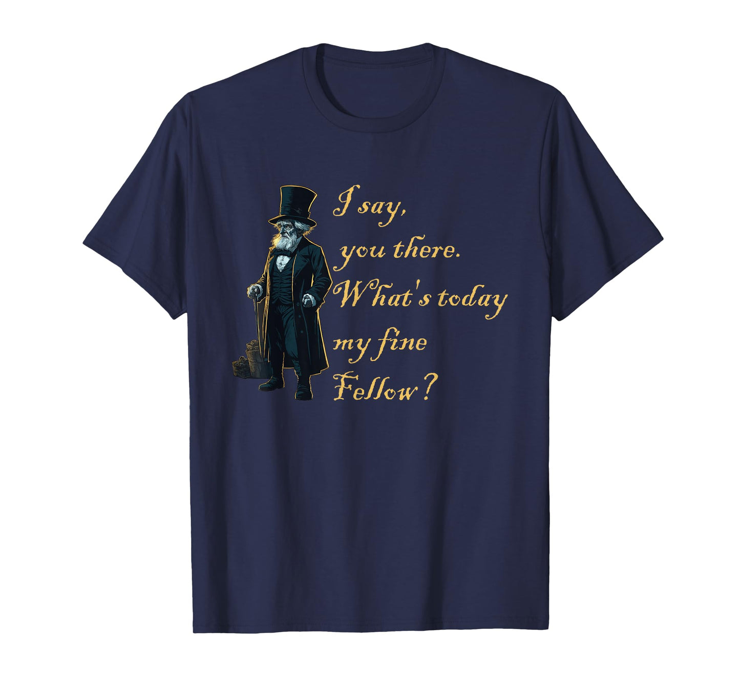 Christmas Dickens s Christmas Carol s Funny Quote T-Shirt