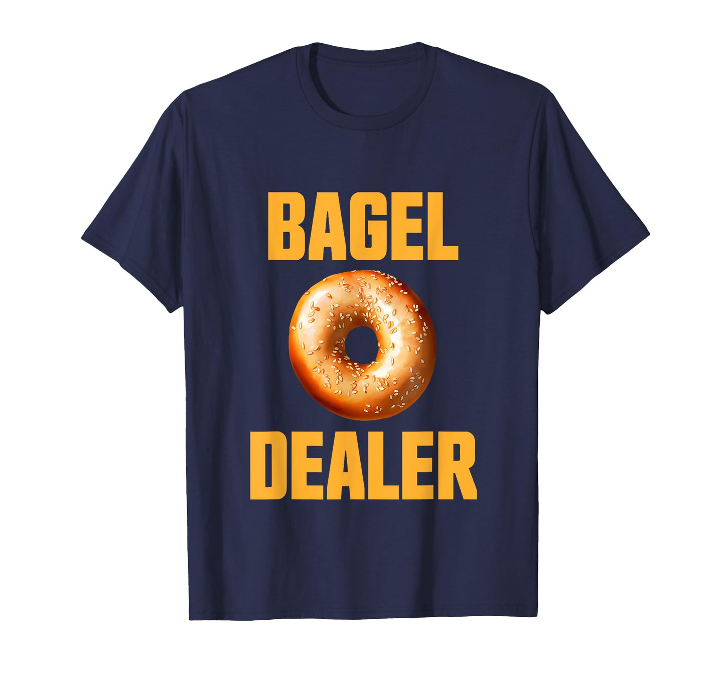 Bagel Dealer funny Everything Bagel Pretzels Bagels Baker T-Shirt