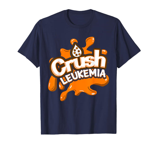 Crush Leukemia Awareness Cure Blood Cancer Fighter Gift Idea T-Shirt