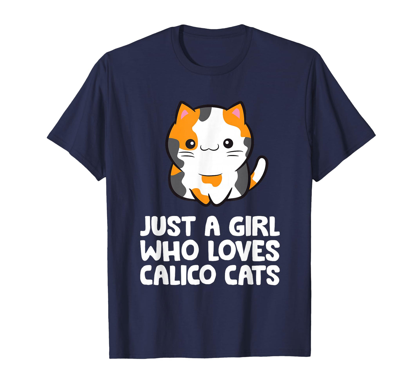 Just a Girl Who Loves Calico Cats T-Shirt