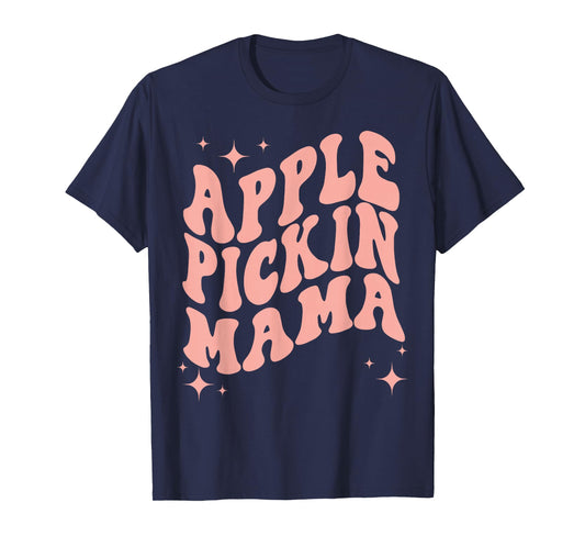 Apple Pickin Mama Mom Apple Picking Crew Harvest Season Tee T-Shirt