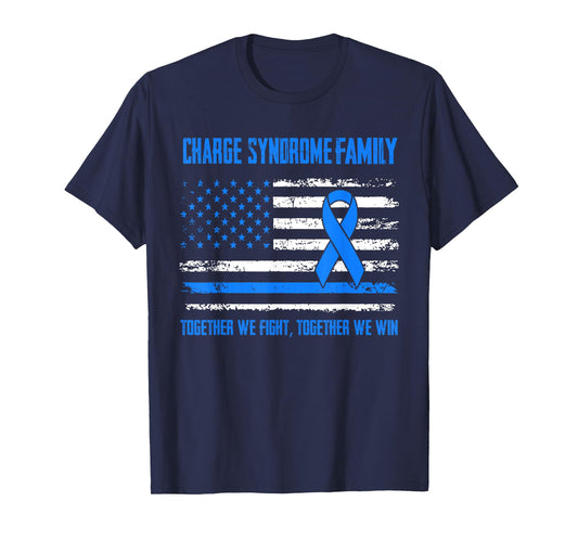 Charge Syndrome Awareness Family Together We Fight Together T-Shirt