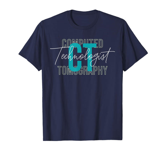 CT Tech Radiology Technologist Computed Tomography T-Shirt